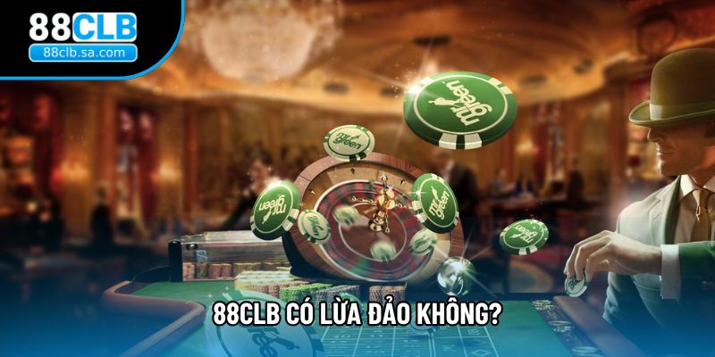 88CLB Có Lừa Đảo Không? Sự Thật & Đánh Giá Khách Quan