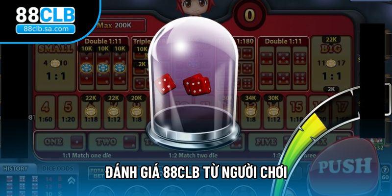 Đánh giá 88CLB từ người chơi: Ưu điểm & Nhược điểm